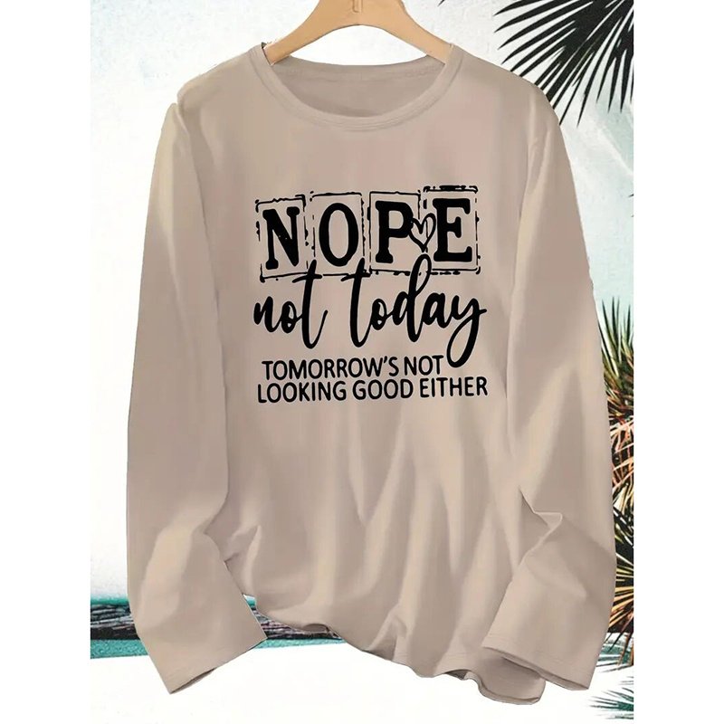 Womens Nope Not Today T Shirt Casual Funny Letter Printed Crew Neck Long Sleeve Shirts - Image 2